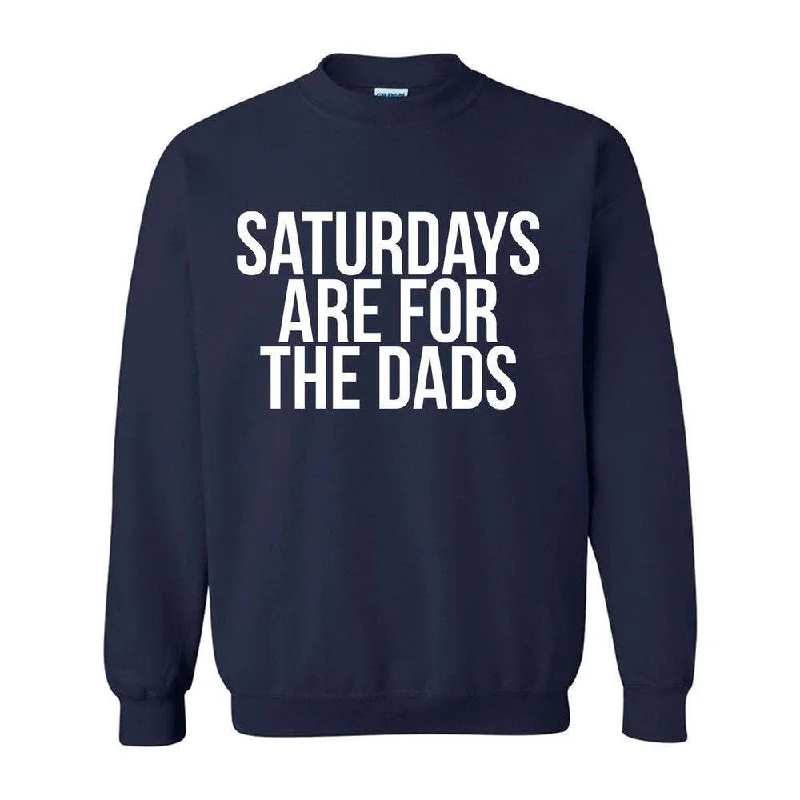 Slim - fit men hoodie to pair with skinny jeans Saturdays Are For The Dads Crewneck