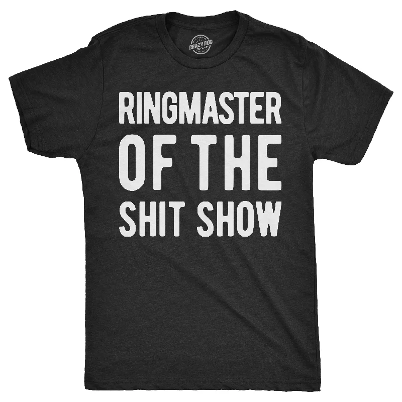 Men's antimicrobial t - shirts for odor - free freshness during travelRingmaster Of The Shitshow Men's T Shirt