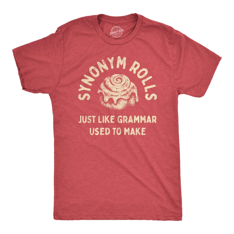 Men's eco - friendly recycled t - shirts for sustainable fashion choicesSynonym Rolls Just Like Grammar Used To Make Men's T Shirt